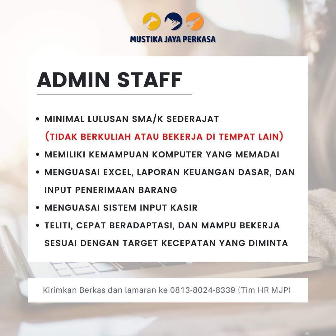 Admin Staff Mustika Jaya Perkasa | AtmaGo