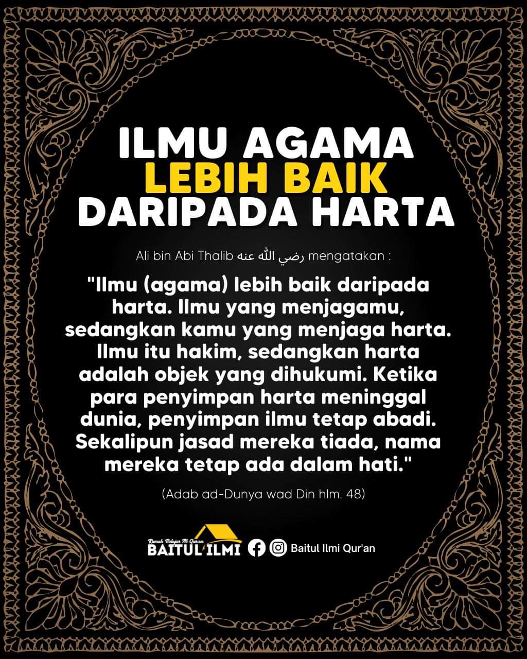 Mengapa Ilmu Agama Lebih Utama dari Harta?