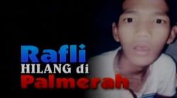 628 small rafli hilang di palmerah